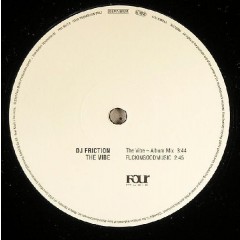 DJ Friction - The Vibe