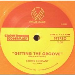 Crowd Company - Fever / Getting The Groove