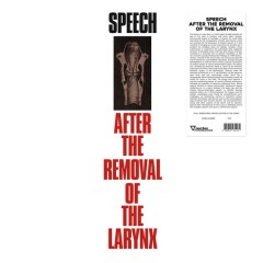 Various - Speech After Removal Of The Larynx