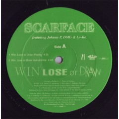 Scarface - Win, Lose Or Draw / Southside