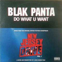 Blak Panta - Do What U Want