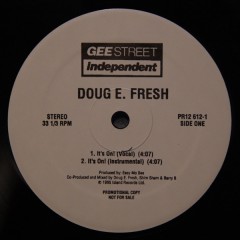 Doug E. Fresh - It's On! / Where's Da Party At?