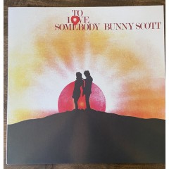 Bunny Scott - To Love Somebody