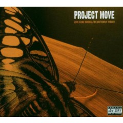 Project Move - Love Gone Wrong/The Butterfly Theory