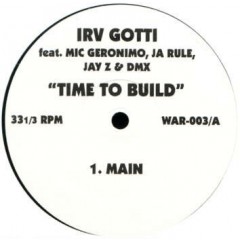 Irv Gotti - Time To Build