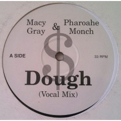 Macy Gray / Pharoahe Monch - Dough