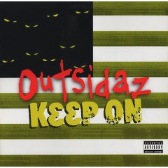 Outsidaz - Keep On