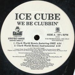 Ice Cube - We Be Clubbin' (The Clark Kent Remix)