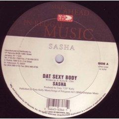 Sasha - Dat Sexy Body / No Ma Ha Me