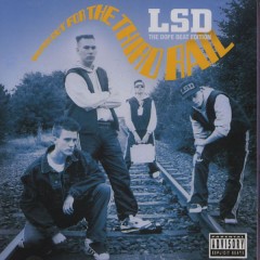 L.S.D. - Watch Out For The Third Rail - The Dope Beat Edition