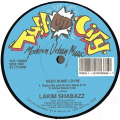 Lakim Shabazz - Need Some Lovin'