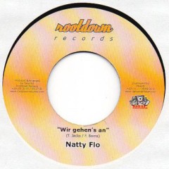 Nattyflo - Wir Gehen's An / Pure Energie