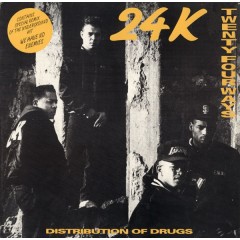24K - Twenty Four Ways / Distribution Of Drugs