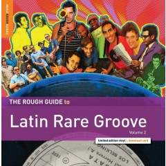 Various - The Rough Guide To Latin Rare Groove Vol 2