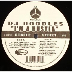 DJ Noodles - I'm A Hustla