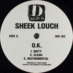 Sheek Louch - O.K. / I Didn't Forget
