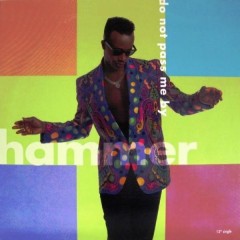 MC Hammer - Do Not Pass Me By