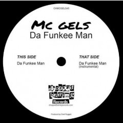 MC Gels - Da Funkee Man 