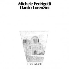 Michele Fedrigotti - I Fiori Del Sole