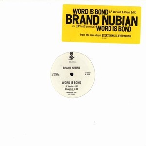 Brand Nubian - Word Is Bond