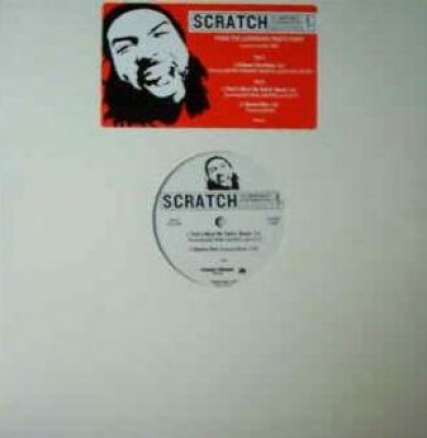 Scratch - U Know The Rulez / That's What We Talkin' About / Square One