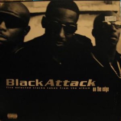 Black Attack - Five Selected Tracks Taken From The Album "On The Edge"