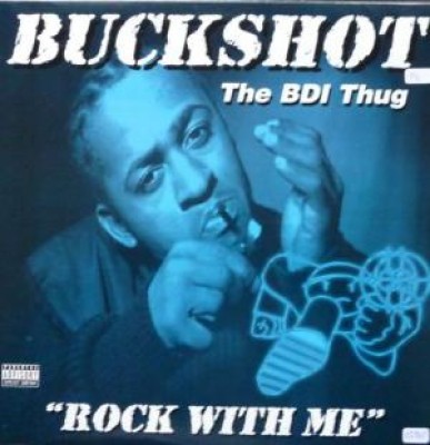 Buckshot - Rock With Me / Take It To The Streets
