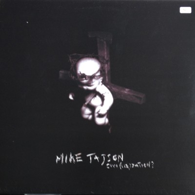 Mike Tajson - Civi(lie)zation?