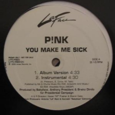 P!NK - You Make Me Sick