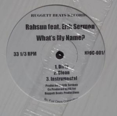 Rahsun feat. Erik Sermon & MC Shan - What's My Name? / We Don't Stop