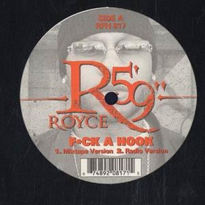 Royce Da 5'9" - F*ck A Hook / 52 Bars