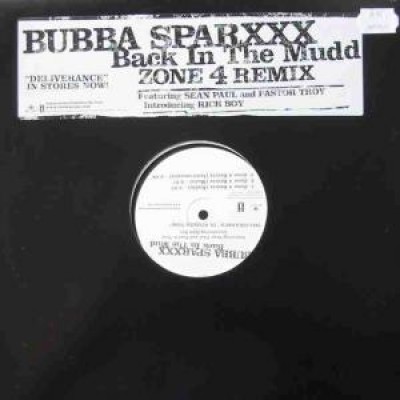 Bubba Sparxxx Featuring. Sean Paul & Pastor Troy - Back In The Mud (Zone 4 Remix)