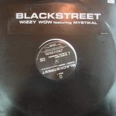 Blackstreet - Wizzy Wow