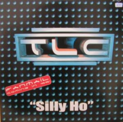 TLC - Silly Ho