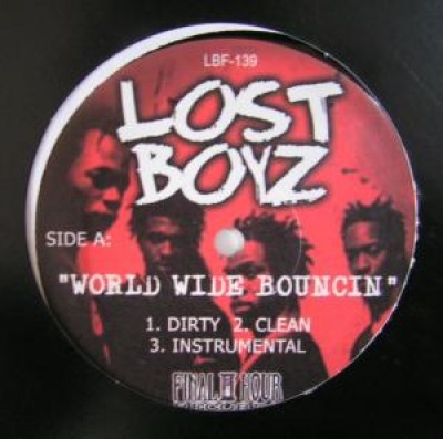 Lost Boyz - World Wide Bouncin / Relax