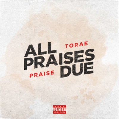 Torae - All Praises Due