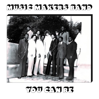 Music Makers Band - You Can Be