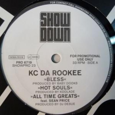 KC Da Rookee - Bless / Hot Souls / All Time Greats