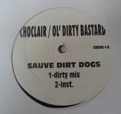 Choclair - Suave Dirt Dogs
