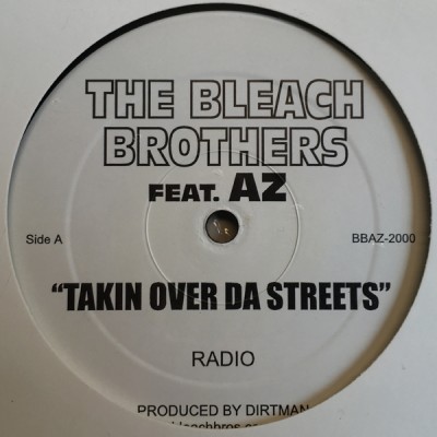 The Bleach Brothers - Takin Over Da Streets