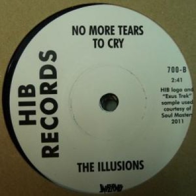 Illusions, The - Crying Days Are Over / No More Tears To Cry