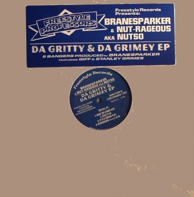 Branesparker & Nut-rageous Aka Nutso - Da Gritty & Da Grimey