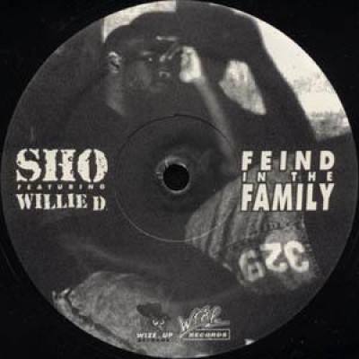 Sho feat Willie D - Fiend In The Family