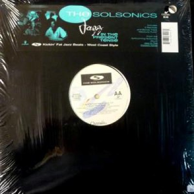 The Solsonics - Jazz In The Present Tense