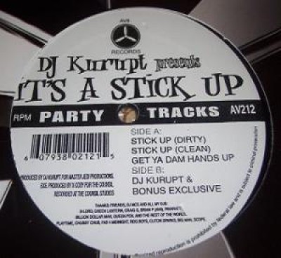 DJ Kurupt - It's A Stick Up