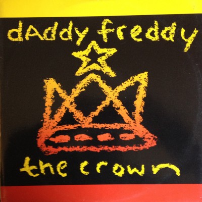 Daddy Freddy - The Crown
