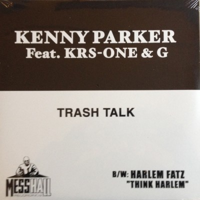 Kenny Parker - Trash Talk / Think Harlem