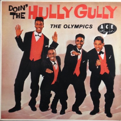 The Olympics - Doin' The Hully Gully