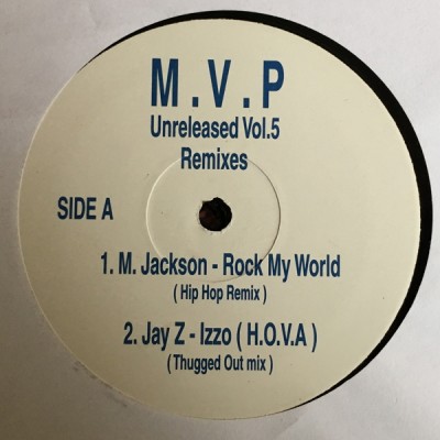 MVP - Unreleased Vol 5 Remixes