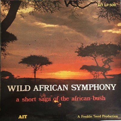 Freddie Seed - Wild African Symphony